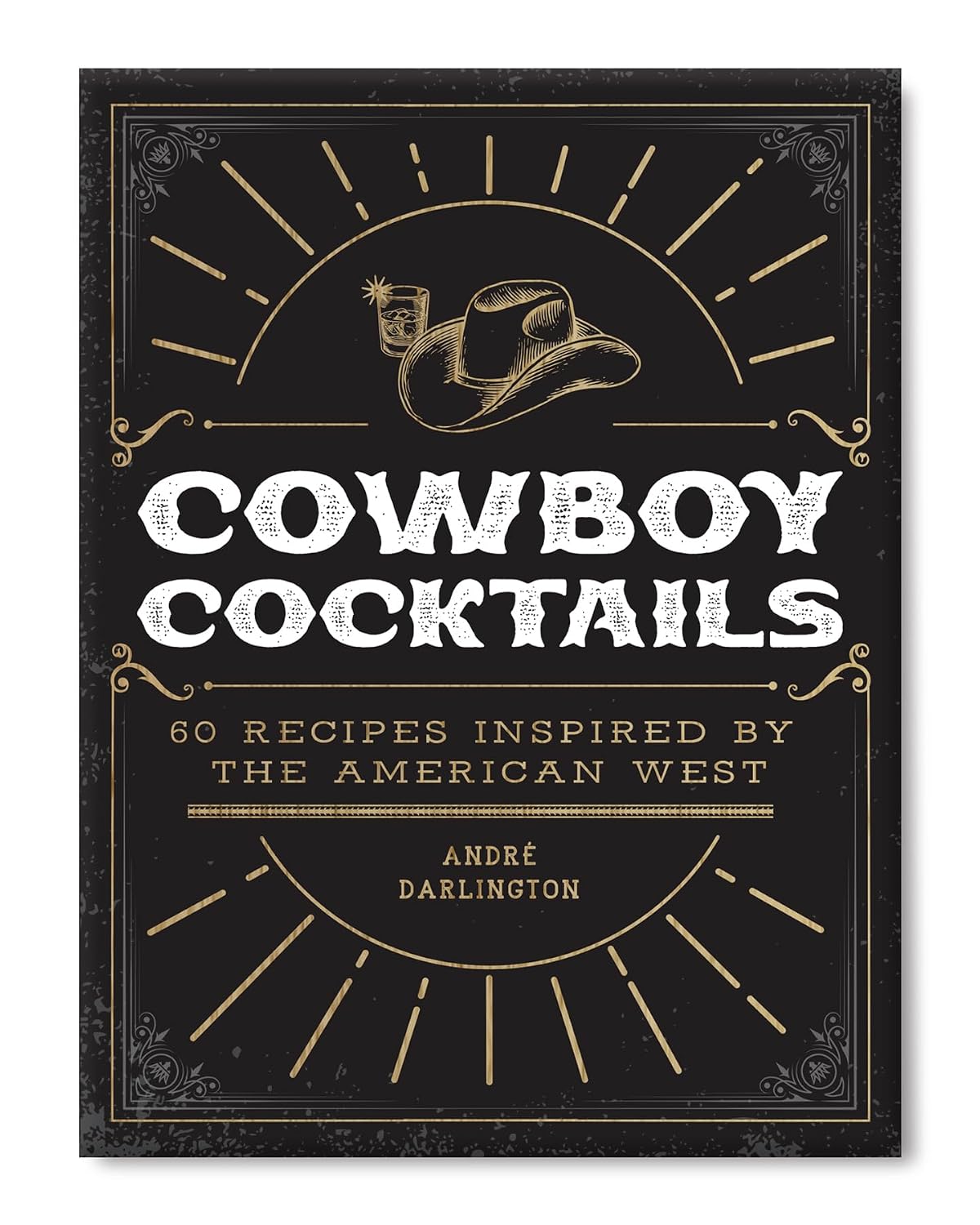 Cowboy Cocktails