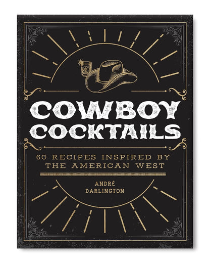 Cowboy Cocktails