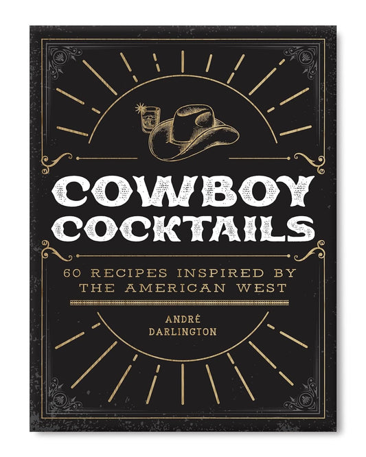 Cowboy Cocktails