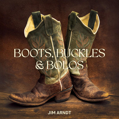 Boots, Buckles, & Bolos