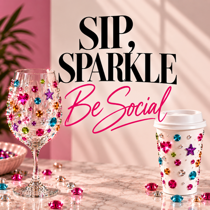Sip, Sparkle + Social