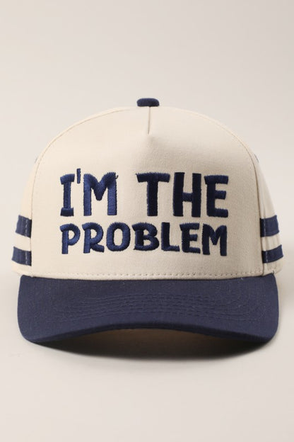 Im the Problem Hat