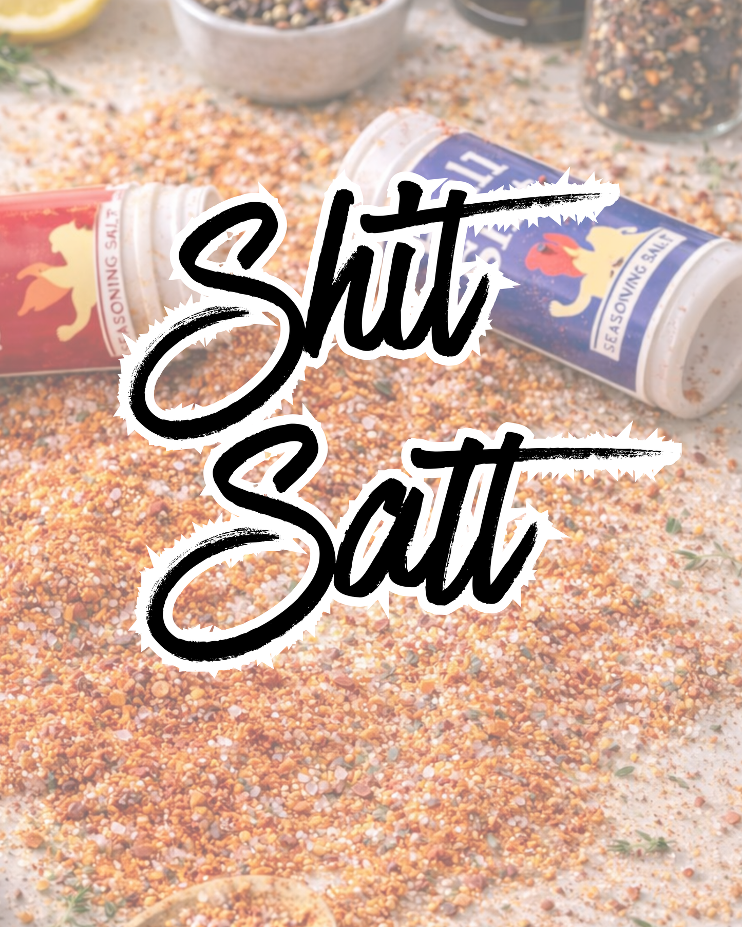 Shit Seasoning