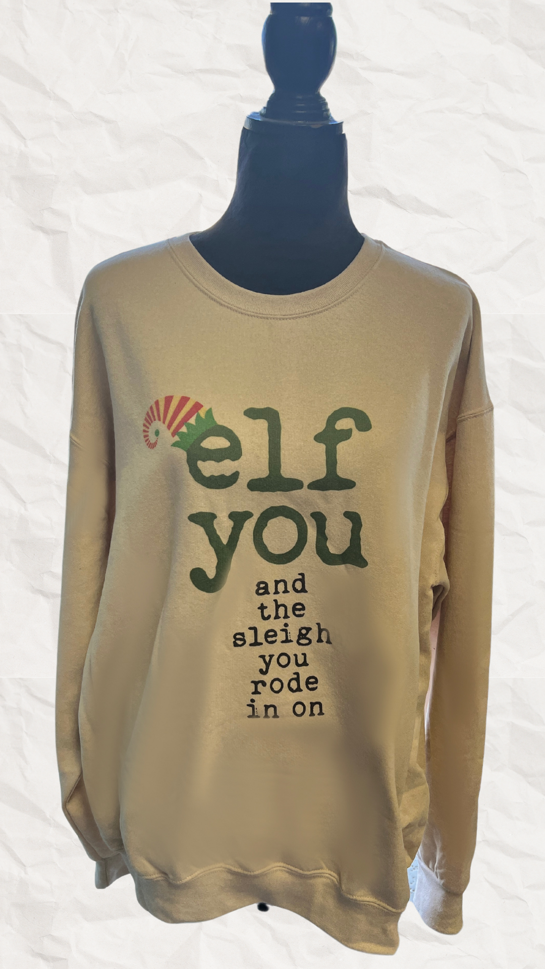 Elf You Sweatshirt
