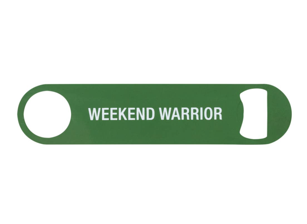 Weekend Warrior Bottle Opener